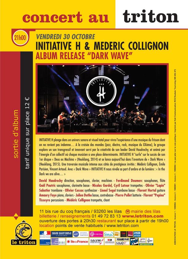 INITIATIVE H x Médéric Collignon sortie officielle de l'album Darkwave au Triton à Paris!