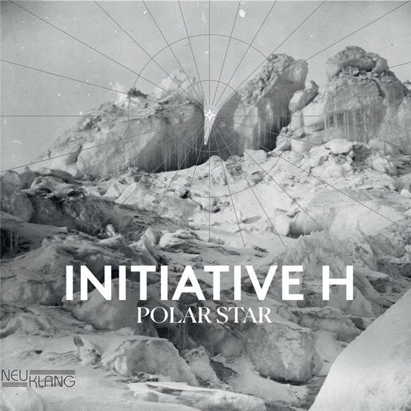 Polar Star, le nouvel album de Initiative H est disponible!