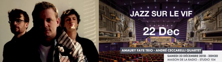 Le Amaury Faye Trio se produira au Studio 104 de Radio France ce 22 Décembre sur France Musique